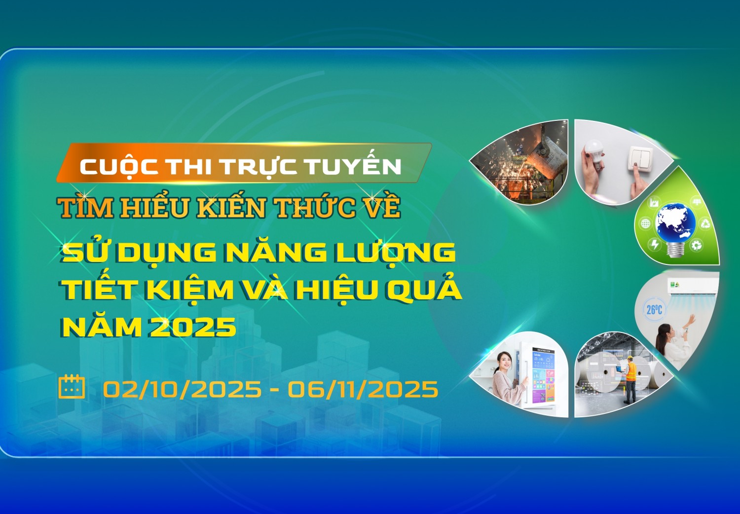 Giới thiệu Cuộc thi trực tuyến tìm hiểu kiến thức về sử dụng năng lượng tiết kiệm và hiệu quả năm 2025